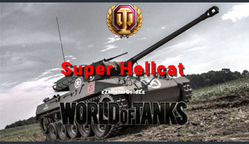 Аккаунт WoT Ru  с Super Hellcat